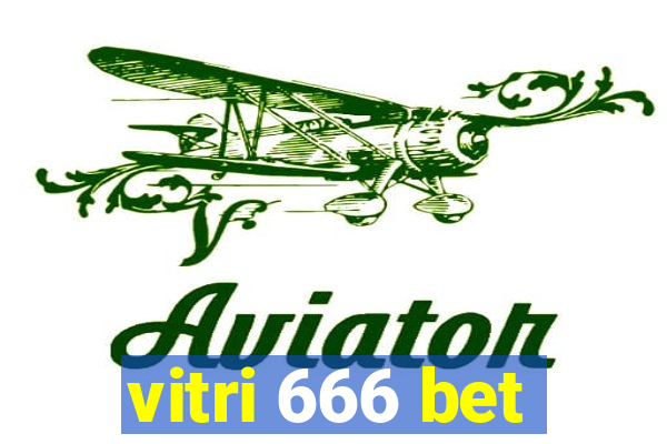 vitri 666 bet